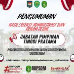 PENGUMUMAN PENETAPAN HASIL SELEKSI ADM JABATAN PIMPINAN TINGGI PRATAMA TAHUN 2024